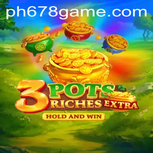Exploring the Thrilling World of 3potsExtra: The PH678 Game Phenomenon