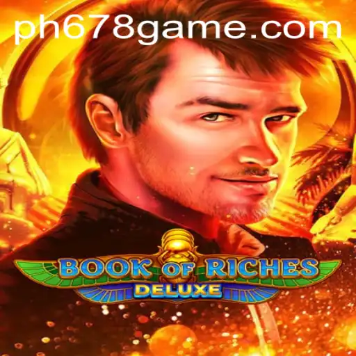 Exploring the Thrilling World of Book of Riches Deluxe: A Comprehensive Guide