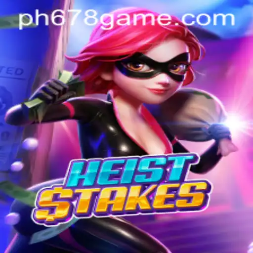 HeistStakes: Embark on a Thrilling Adventure with PH678 Game