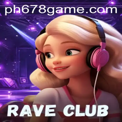RaveClub: The Exciting World of PH678 Game